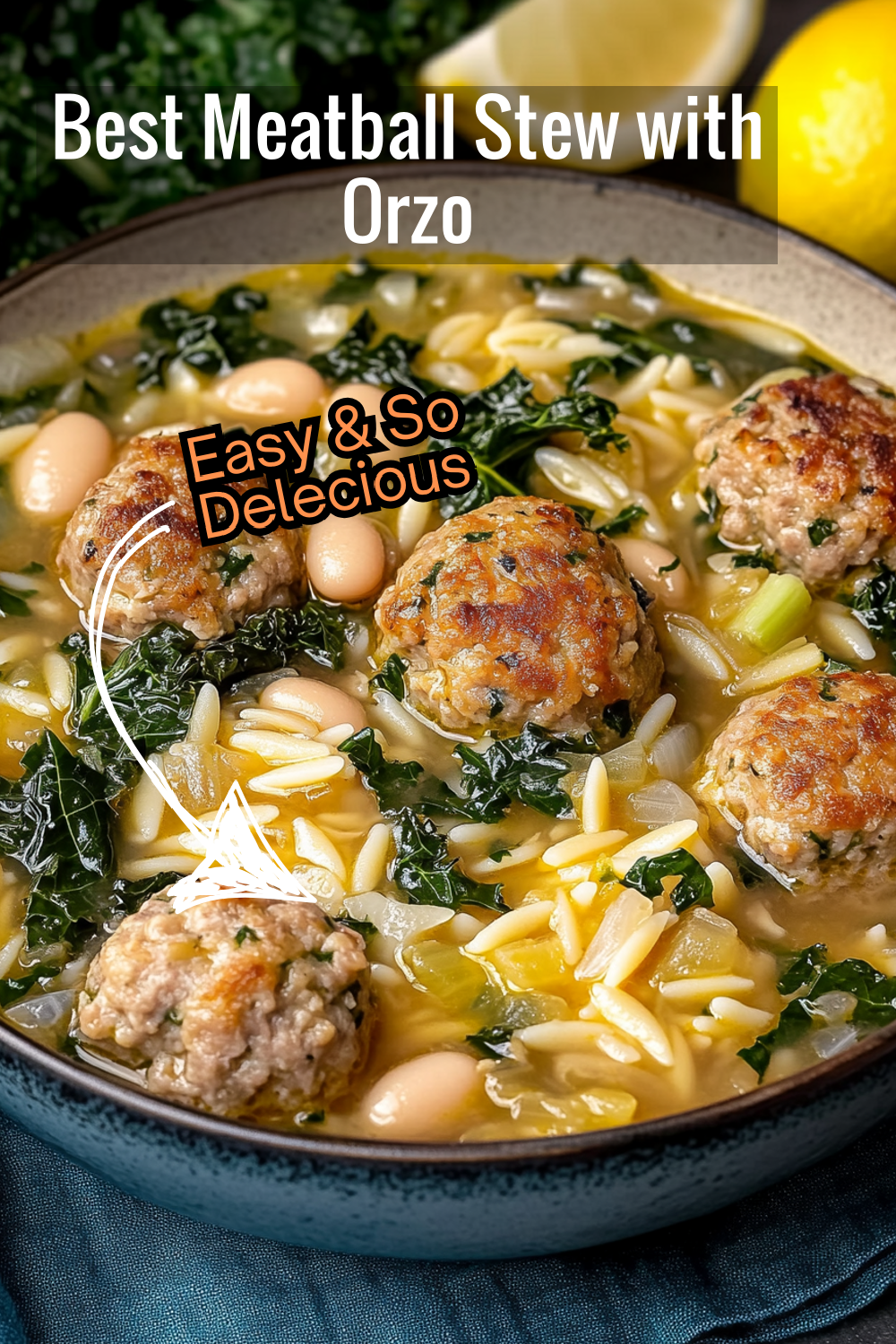 Enjoy the freshness of herbs, kale, and a lemony broth in this Hearty Meatball Stew with Orzo and White Beans. Easy to make, delicious to eat!