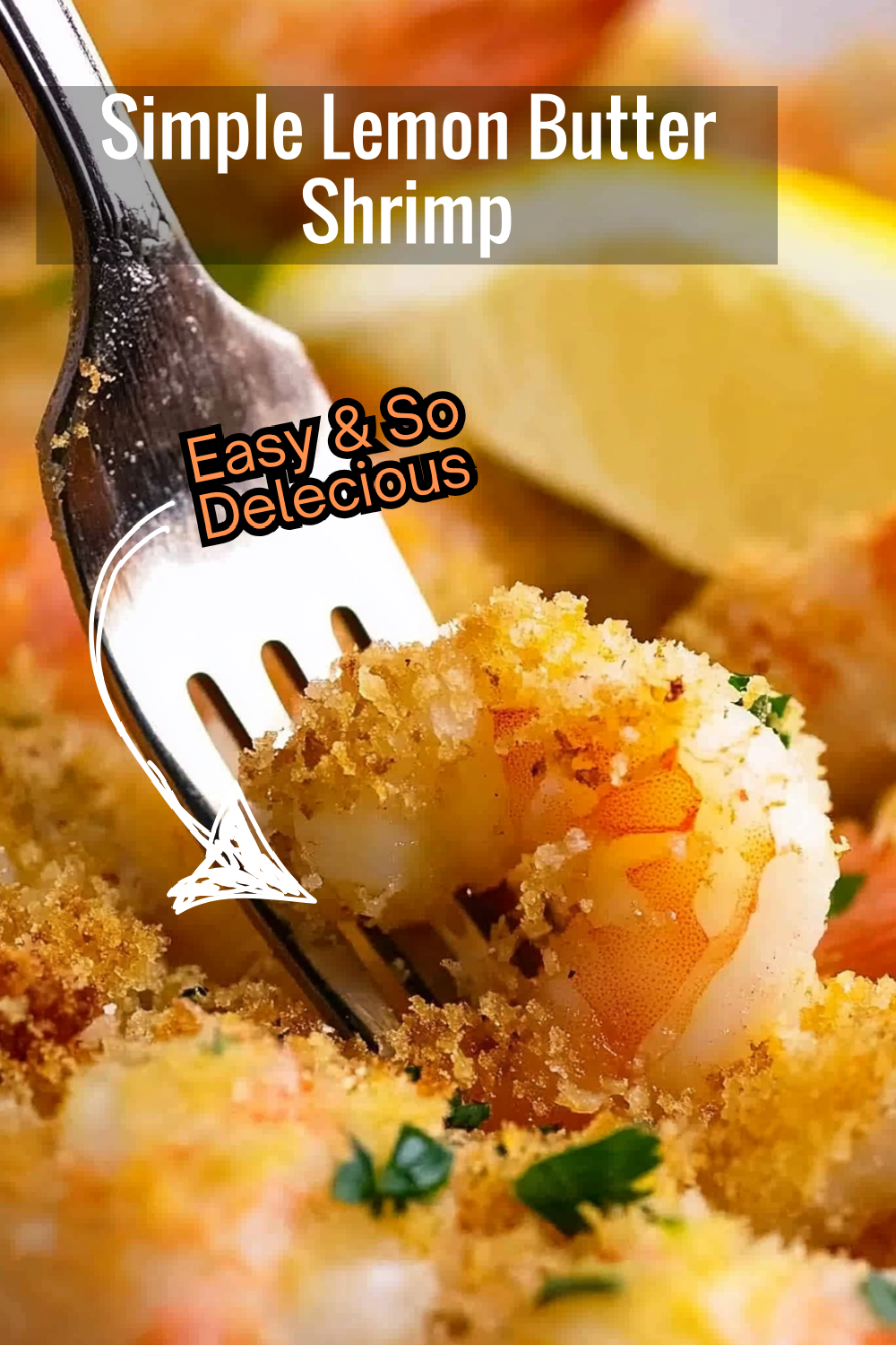 Enjoy this simple Baked Shrimp in Lemon Butter Sauce—crispy, golden perfection with a tangy garlic-infused butter sauce and fresh lemon zest.