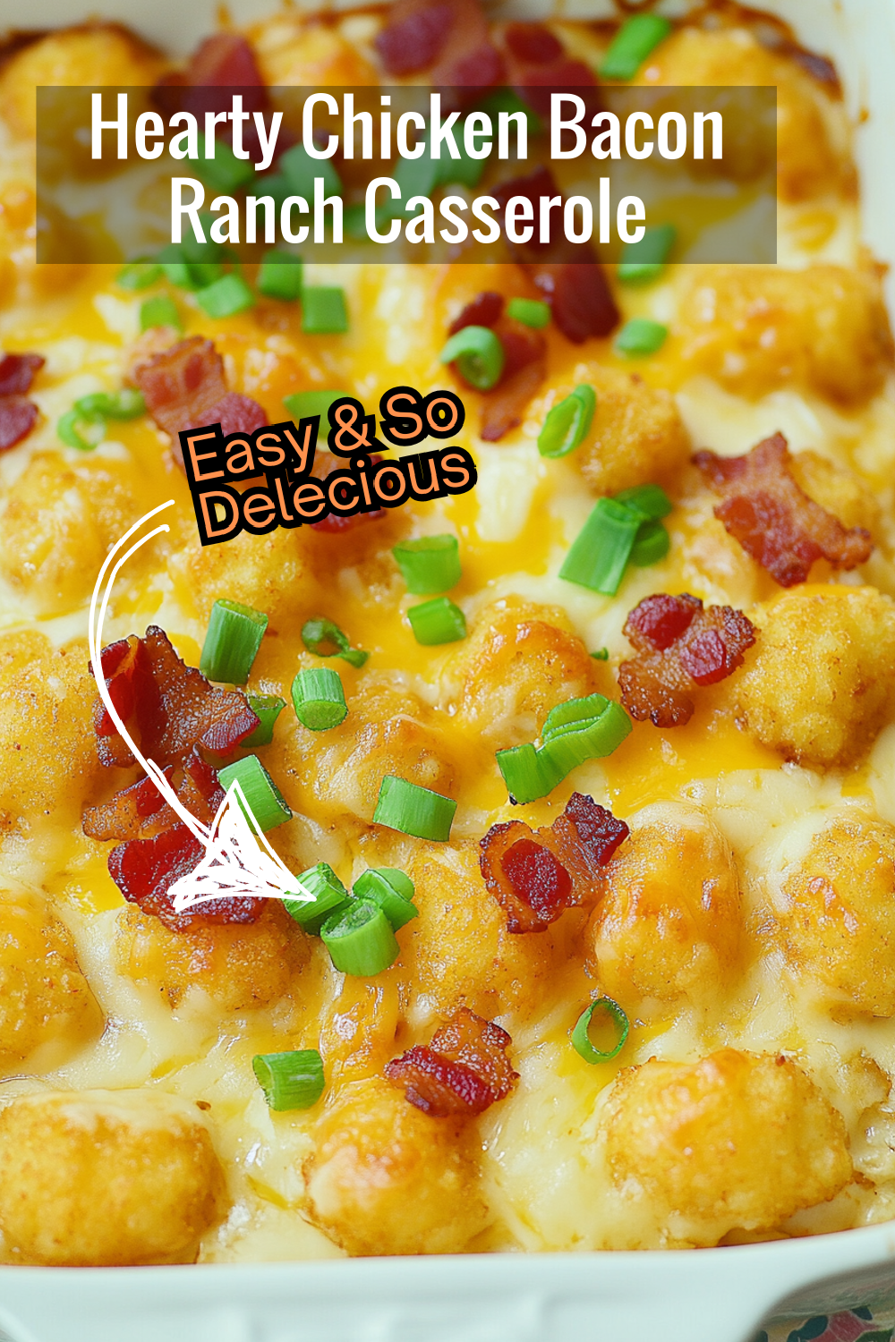 Satisfy your comfort food cravings with this hearty Chicken Bacon Ranch Tater Tot Casserole. A rich, creamy base with crispy bacon and melty cheese makes this dish a family favorite!