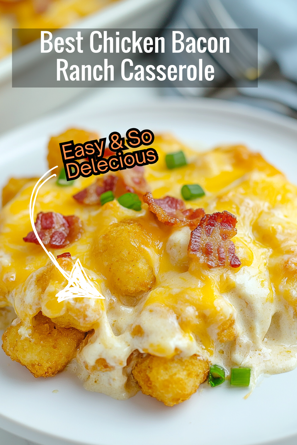 Looking for a crowd-pleaser? Try this easy Chicken Bacon Ranch Tater Tot Casserole! Creamy, cheesy, and loaded with crispy tater tots and bacon—your family will love it!