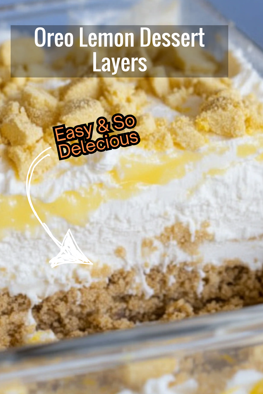 Show off the beautiful layers of this Oreo Lemon Dessert in a glass dish—its vibrant colors and textures make it as gorgeous as it is delicious.