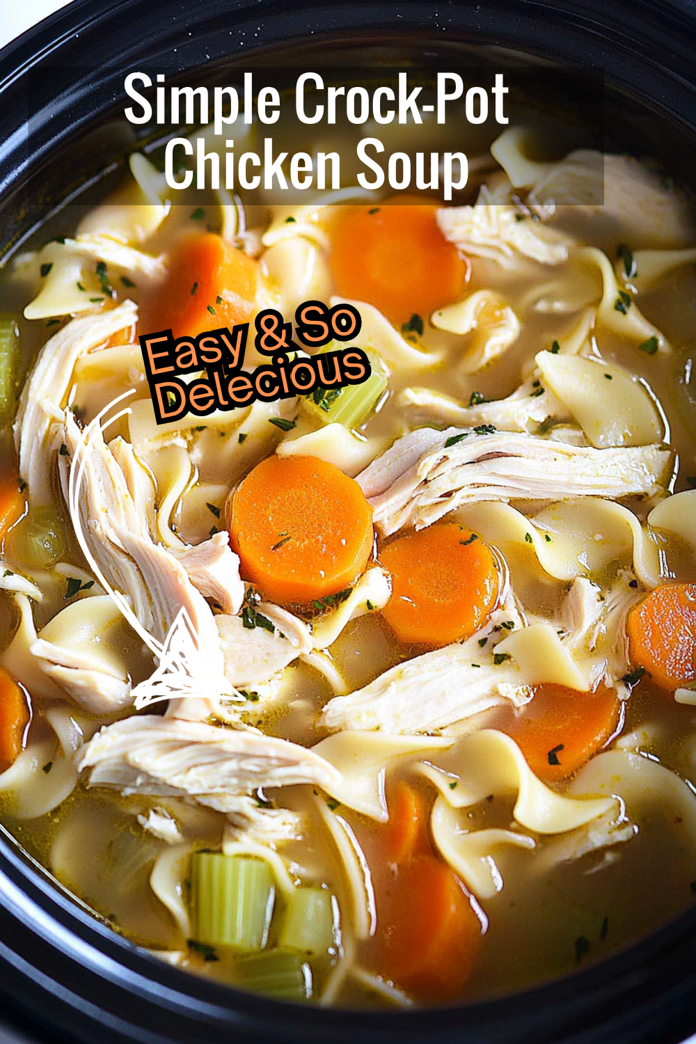 This simple Crock-Pot chicken noodle soup is perfect for busy days! Tender chicken, egg noodles, and veggies slow-cooked to perfection.