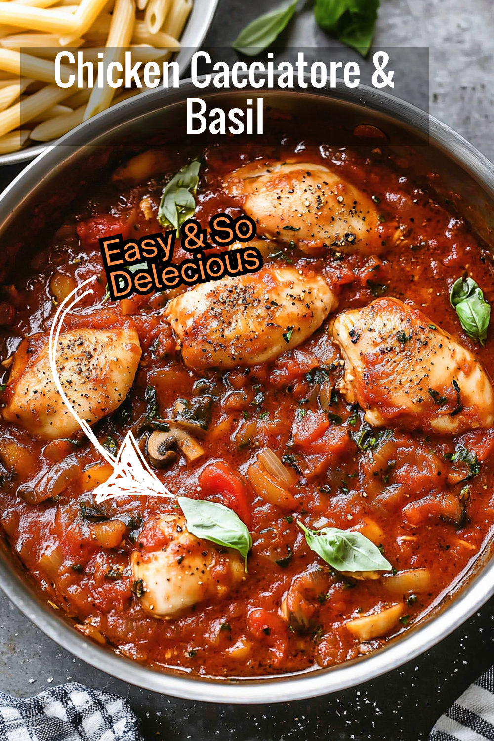 Fresh basil ribbons add the final touch to this delightful Chicken Cacciatore. Enjoy it with pasta or bread.