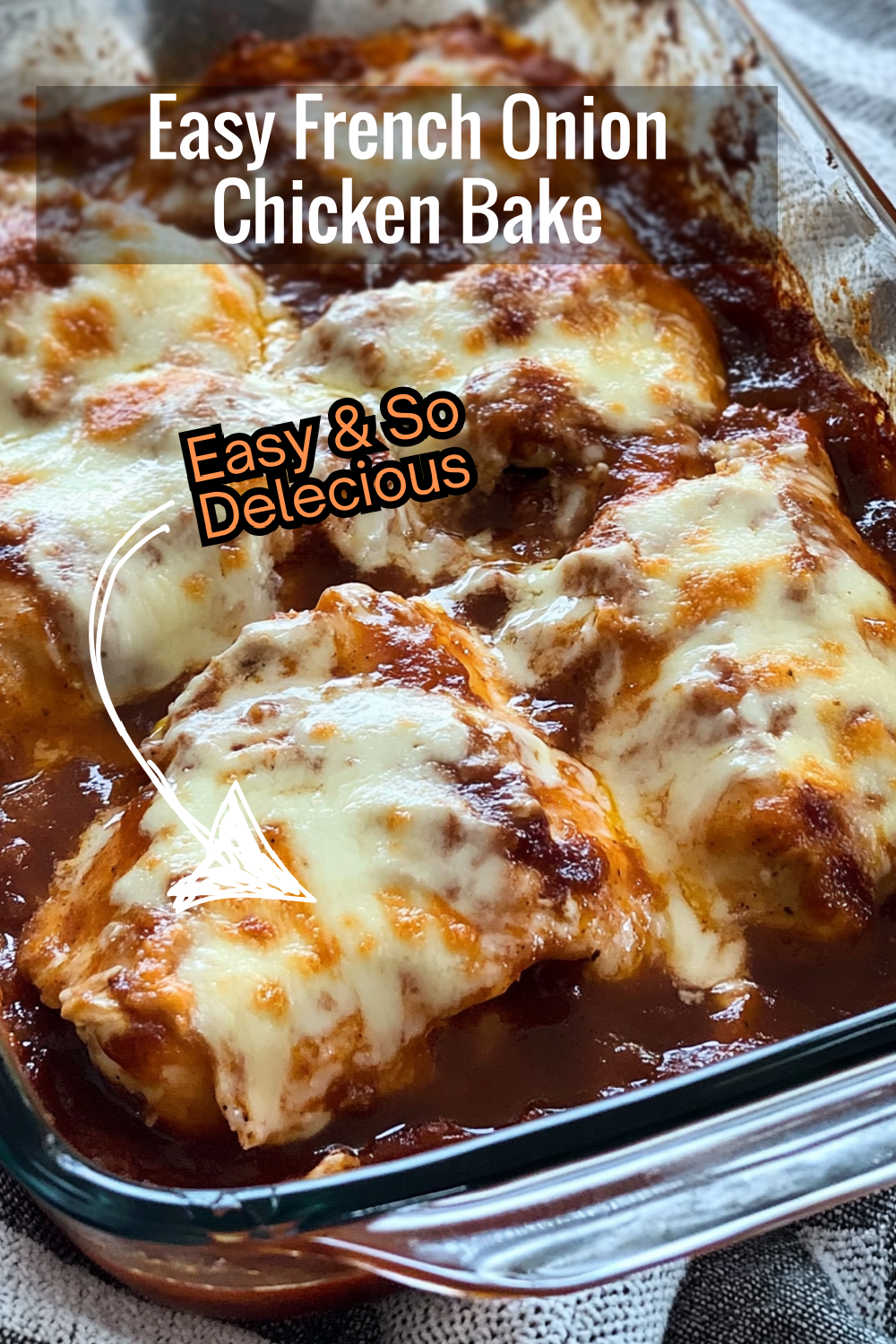 Discover an easy French Onion Chicken Bake recipe, featuring tender chicken in a savory onion sauce topped with melted mozzarella cheese. Perfect for dinner!