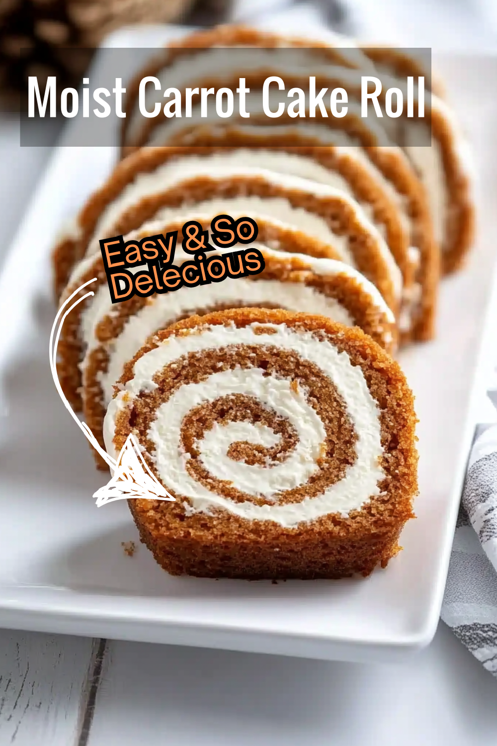 If you're craving a spiced dessert, this moist carrot cake roll filled with luscious cream cheese frosting is just what you need.