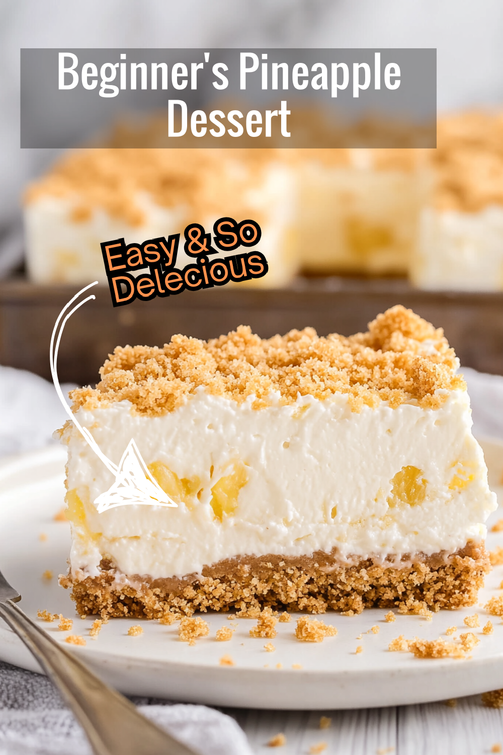 New to desserts? Start with this Pineapple Dream Dessert! It's easy, no-bake, and always a hit at gatherings.