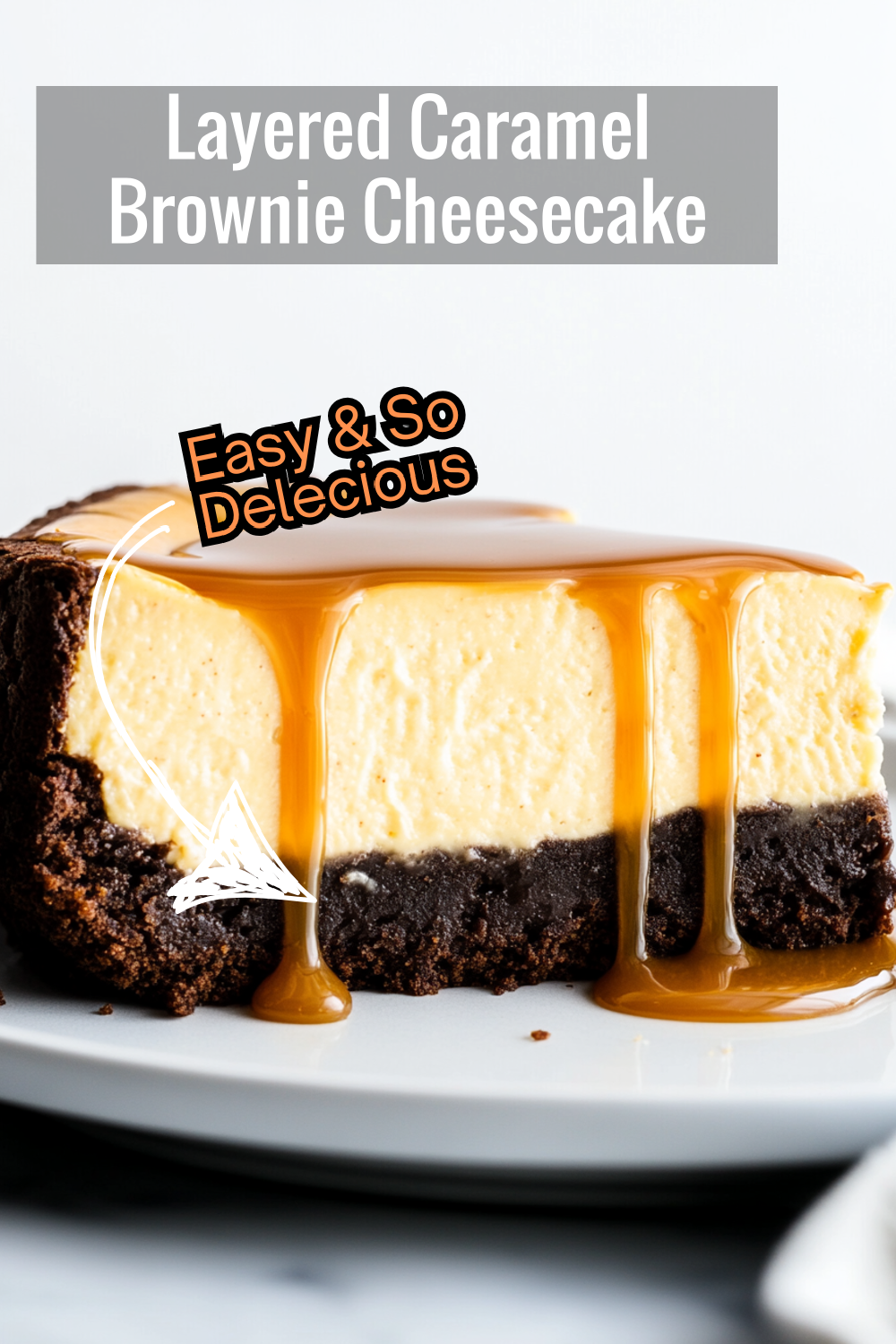 Enjoy the layers of this heavenly dessert—dense brownie, creamy cheesecake, and caramel sauce. This Caramel Brownie Cheesecake Recipe is a must-try!