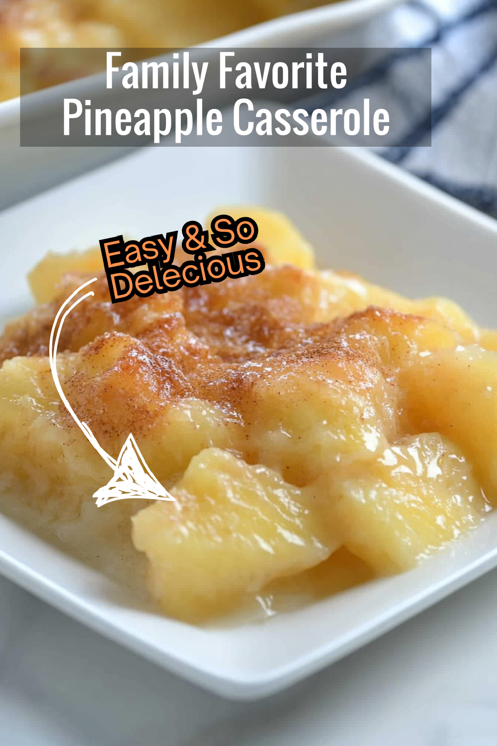 Delight your loved ones with this Family Favorite Pineapple Casserole! Perfectly balanced flavors that complement any meal.