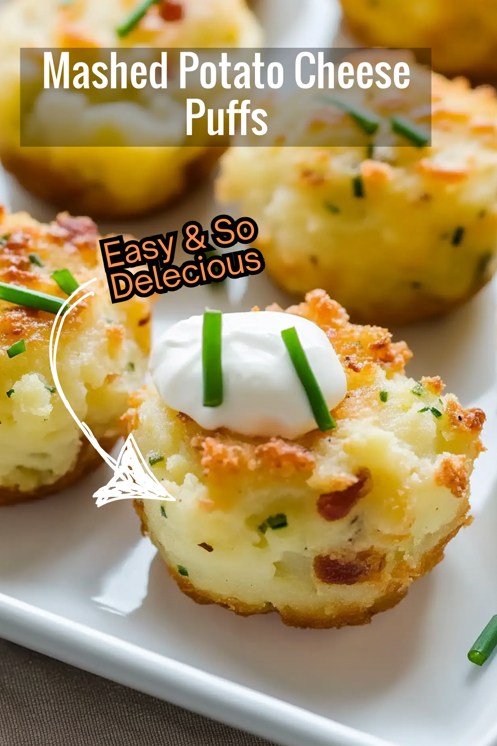 Golden-baked mashed potato puffs stuffed with cheese—these are simple, savory, and oh-so-irresistible. Serve with sour cream for an extra creamy touch!