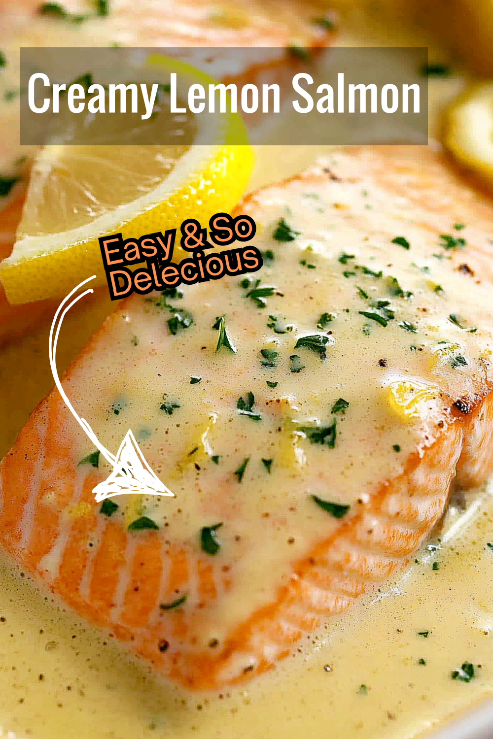 If you're a fan of salmon, you’ll love this creamy lemon sauce! A quick and easy recipe for a weeknight meal that feels like dining out.