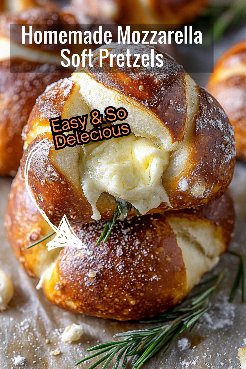 Golden pretzels stuffed with melty mozzarella cheese, topped with parmesan and rosemary. Perfect for snacking or as a delicious appetizer!