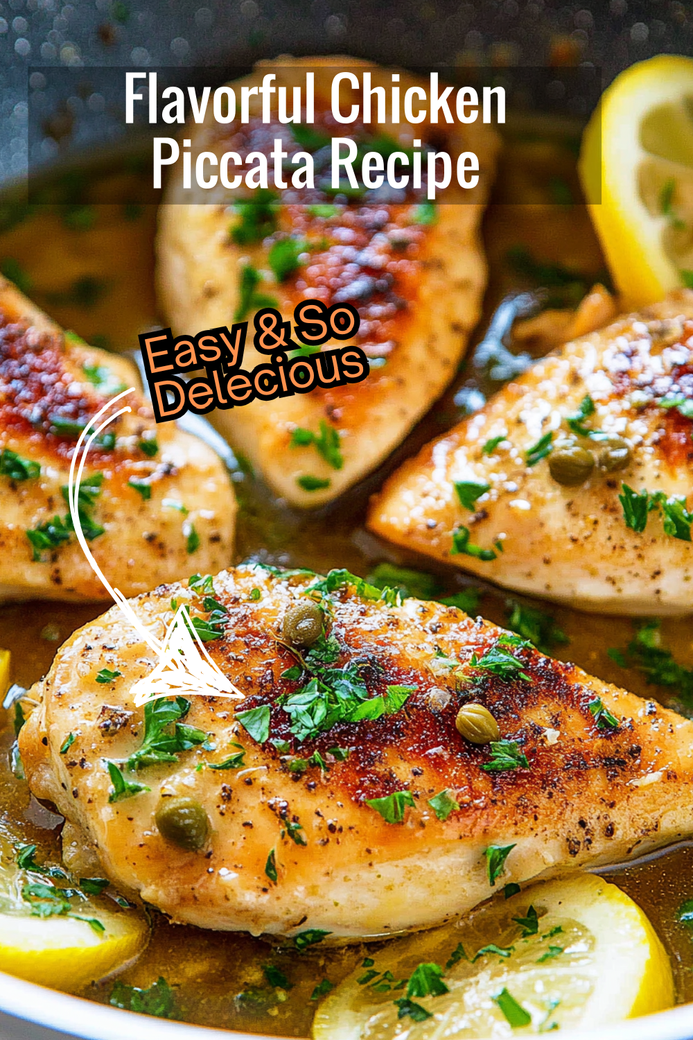 A flavorful Chicken Piccata with Lemon Sauce that's simple to prepare. Enjoy the zesty lemon and tender chicken in every bite.