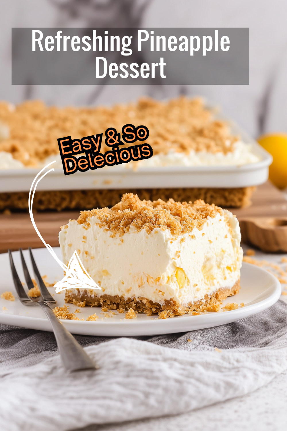 Cool off with a refreshing Pineapple Dream Dessert, a delightful mix of creamy pineapple, soft whipped topping, and crunchy graham crust.