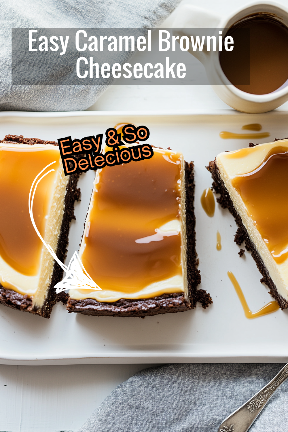 Indulge in the perfect blend of fudgy brownies, creamy cheesecake, and rich caramel with this easy Caramel Brownie Cheesecake Recipe.