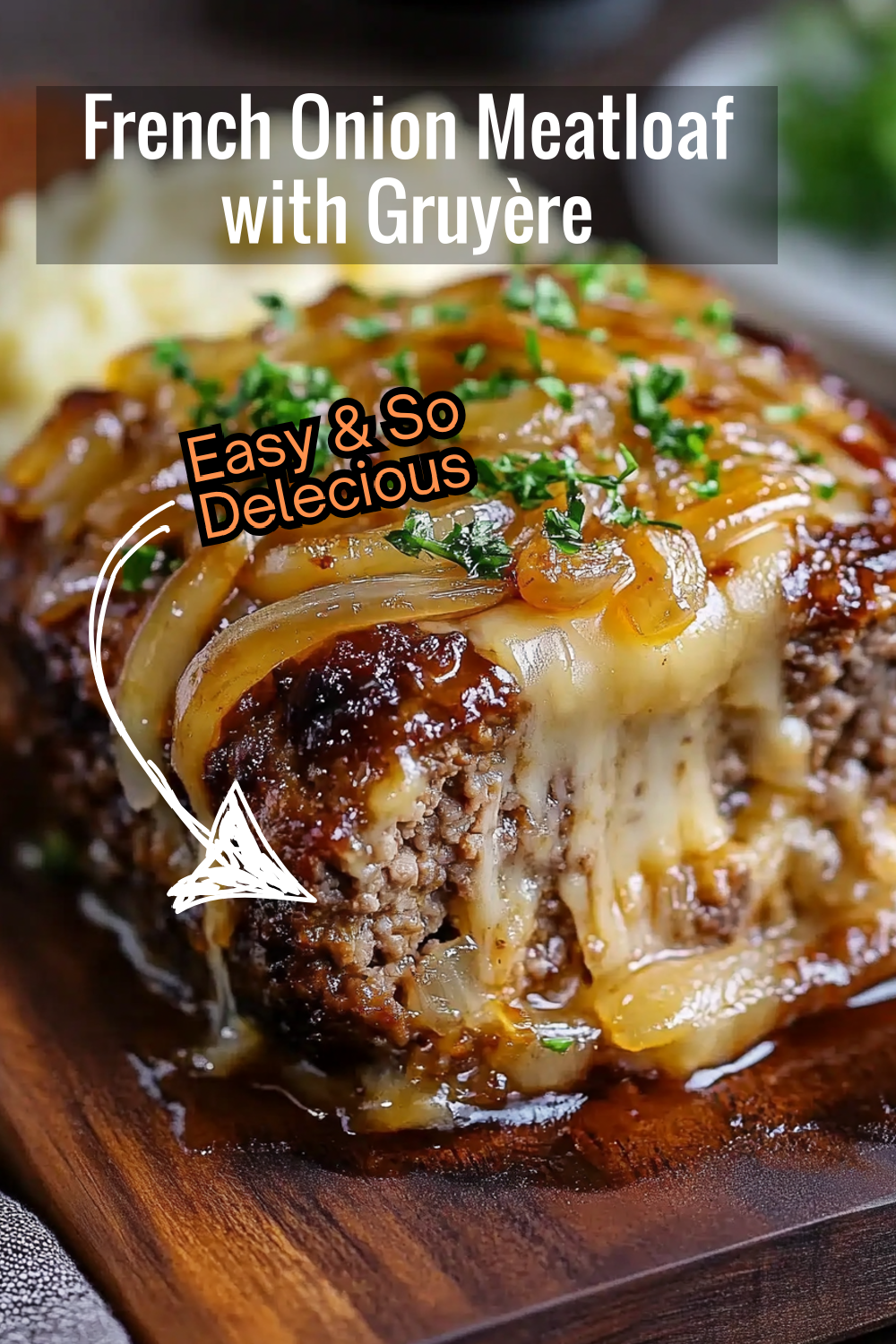 This French onion meatloaf recipe features caramelized onions and rich Gruyère cheese, making it a hearty and flavorful option for dinner.